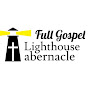 Full Gospel Lighthouse Tabernacle poster